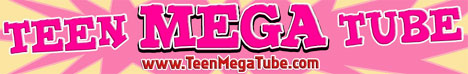 Teen Mega Tube